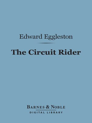 The Circuit Rider (Barnes & Noble Digital Library) - ebook